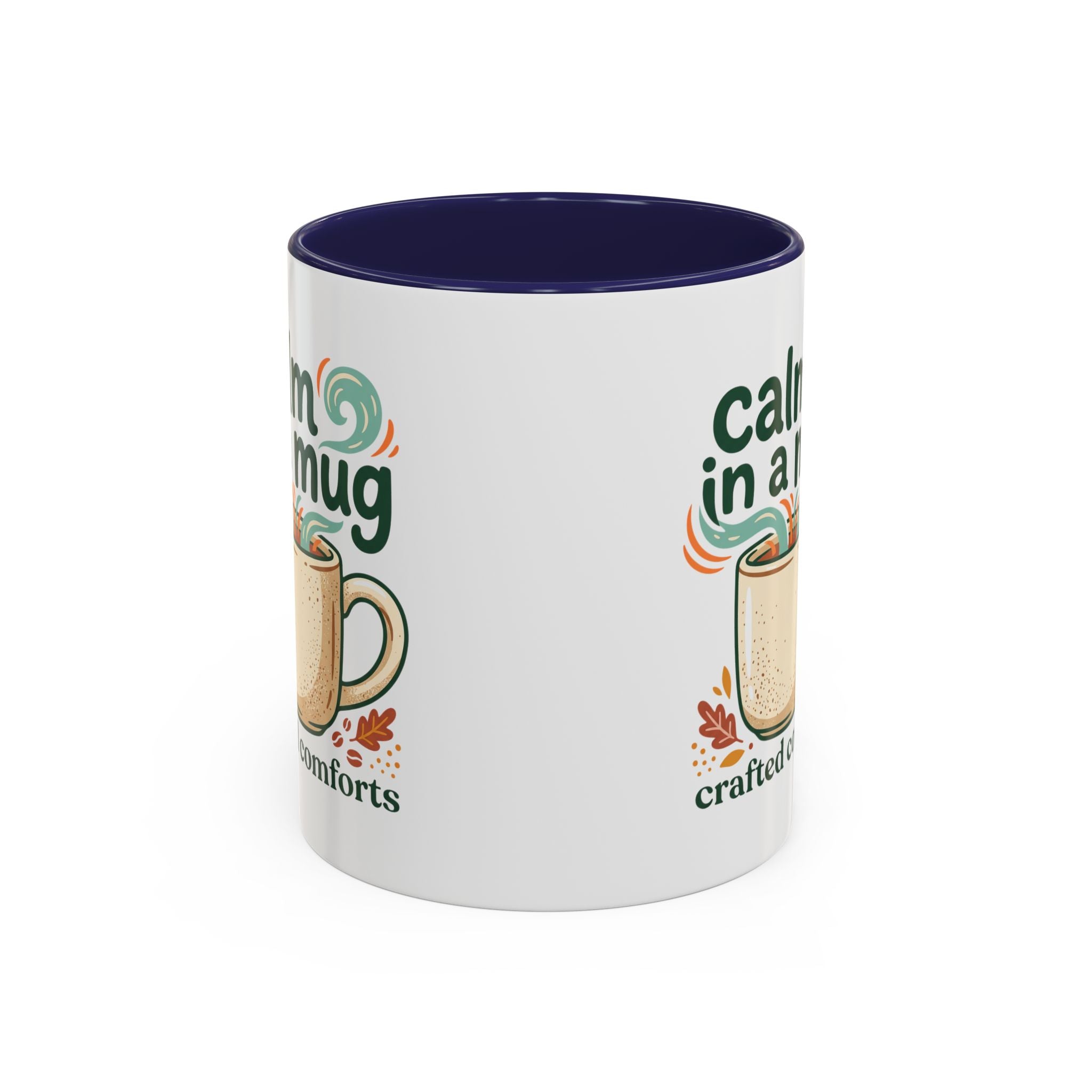 Calm in a Mug Coffee Mug — Cozy Ceramic Accent Mug (11/15oz)