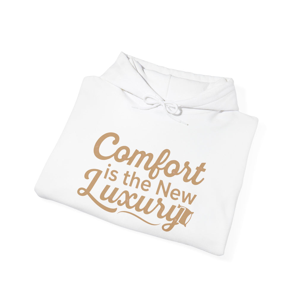 Comfort Is the New Luxury Hoodie – Cozy Quote Pullover for Relaxed Style