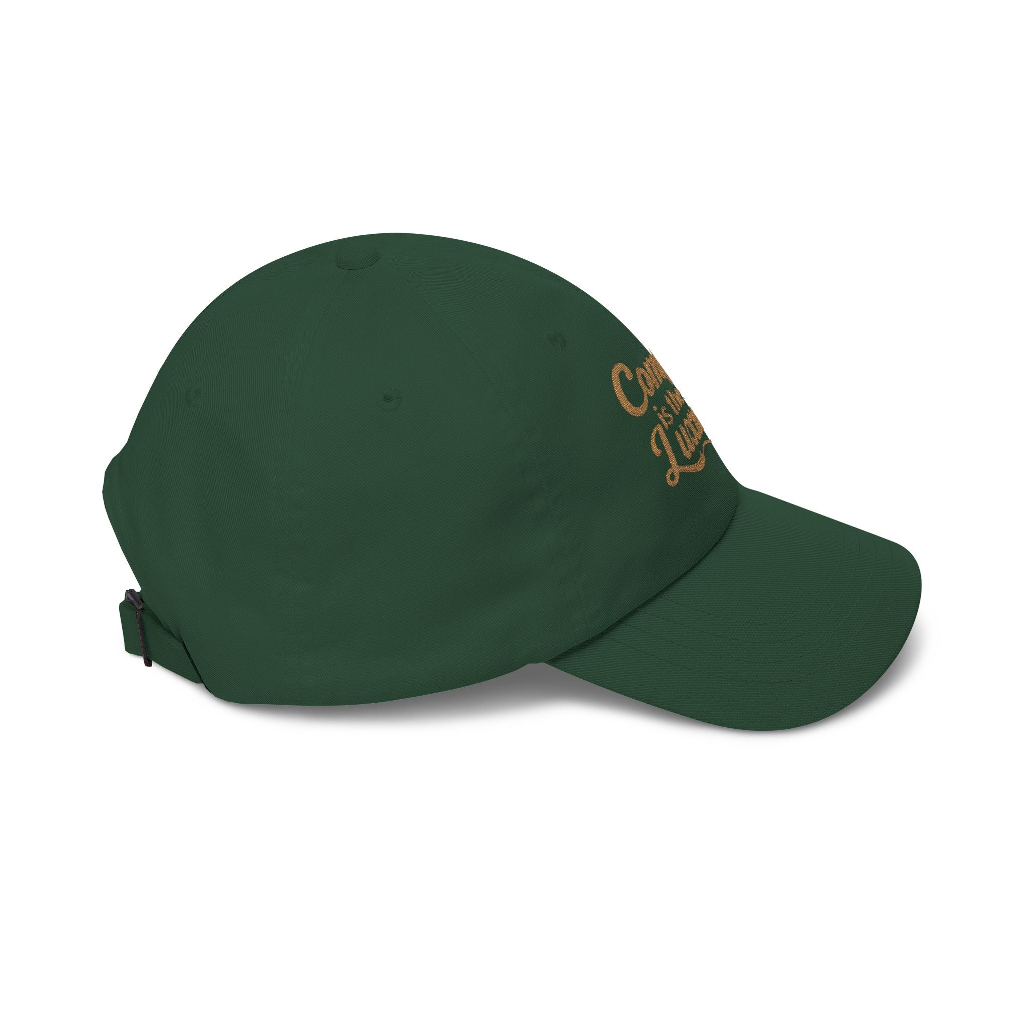 Comfort is the New Luxury  Cap