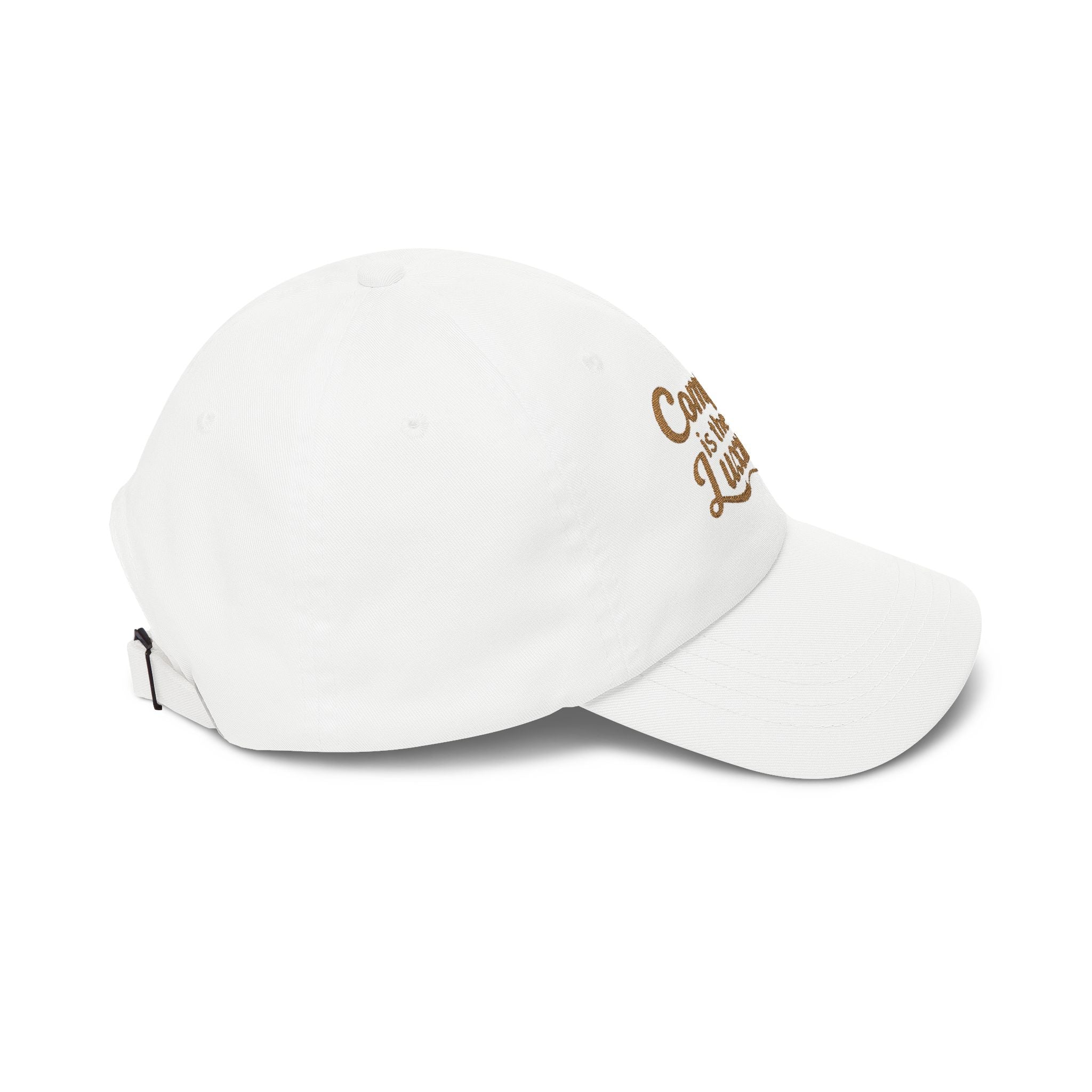 Comfort is the New Luxury  Cap