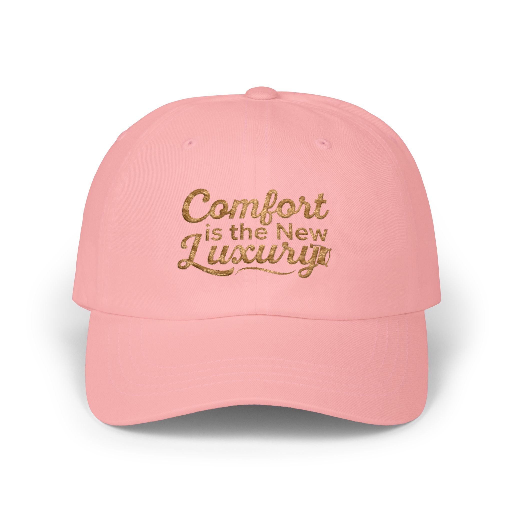 Comfort is the New Luxury  Cap
