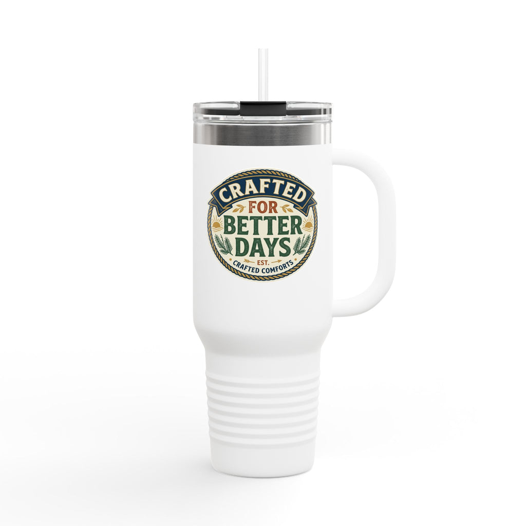 Crafted for Better days Insulated Travel Mug, 40oz