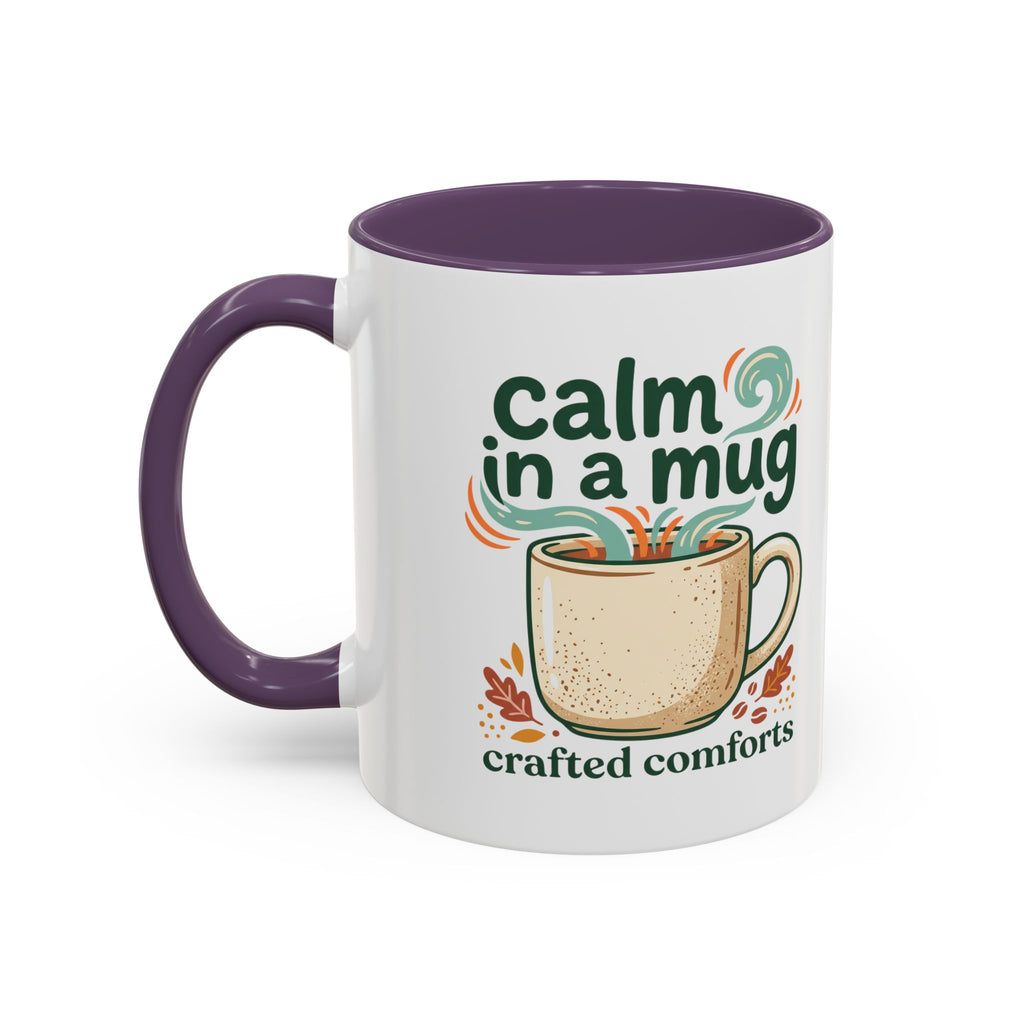 Calm in a Mug Coffee Mug — Cozy Ceramic Accent Mug (11/15oz)