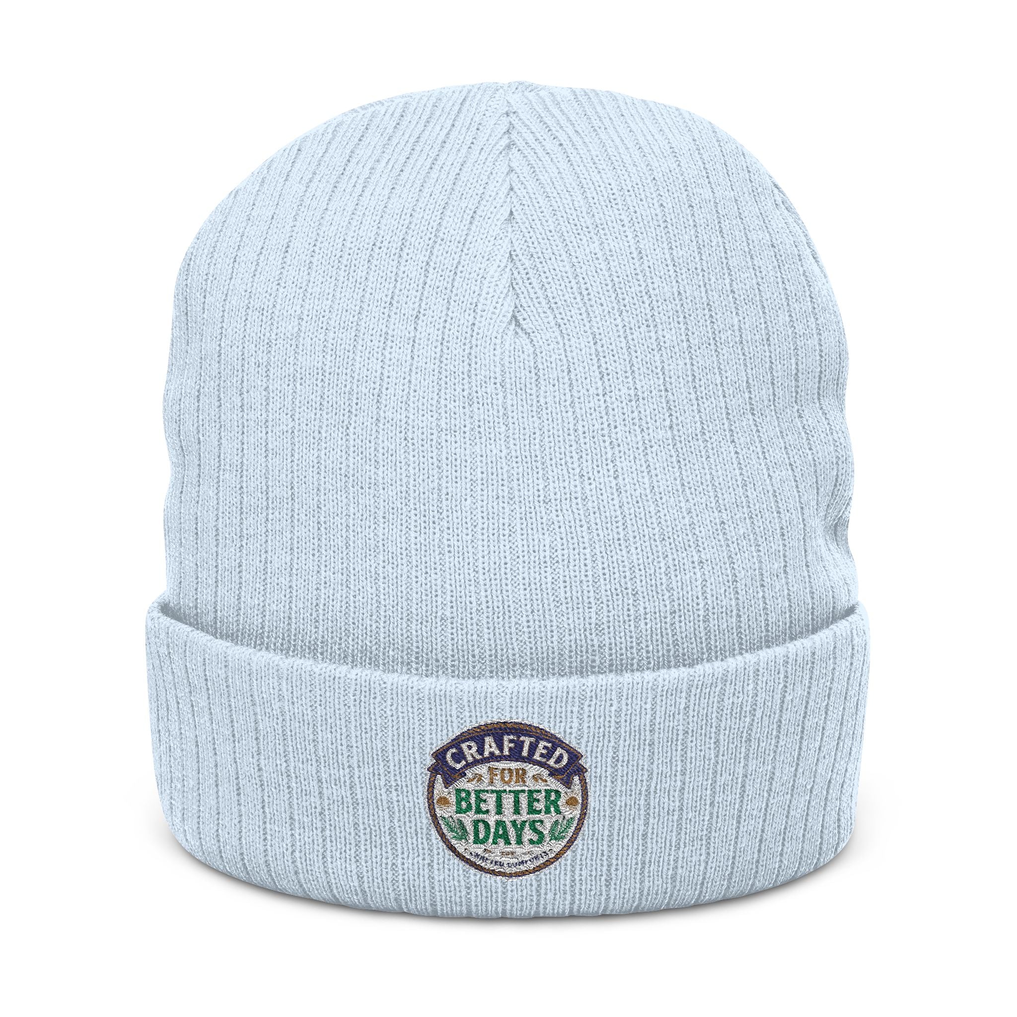 Embroidered 'Better Days' Ribbed Knit Beanie — Cozy Casual Winter Hat