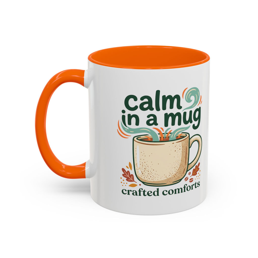 Calm in a Mug Coffee Mug — Cozy Ceramic Accent Mug (11/15oz)