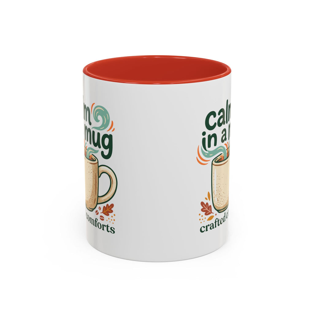 Calm in a Mug Coffee Mug — Cozy Ceramic Accent Mug (11/15oz)