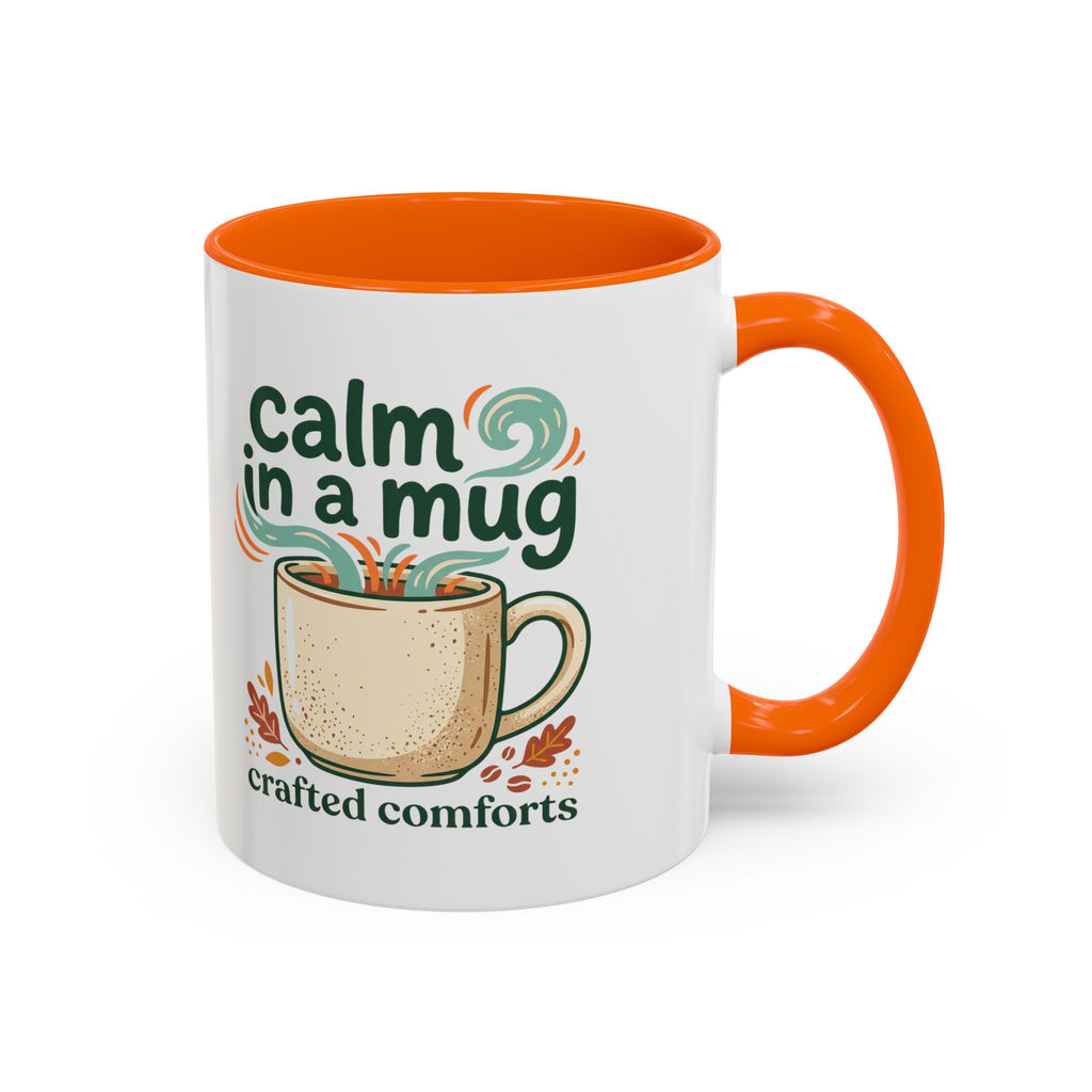 Calm in a Mug Coffee Mug — Cozy Ceramic Accent Mug (11/15oz)